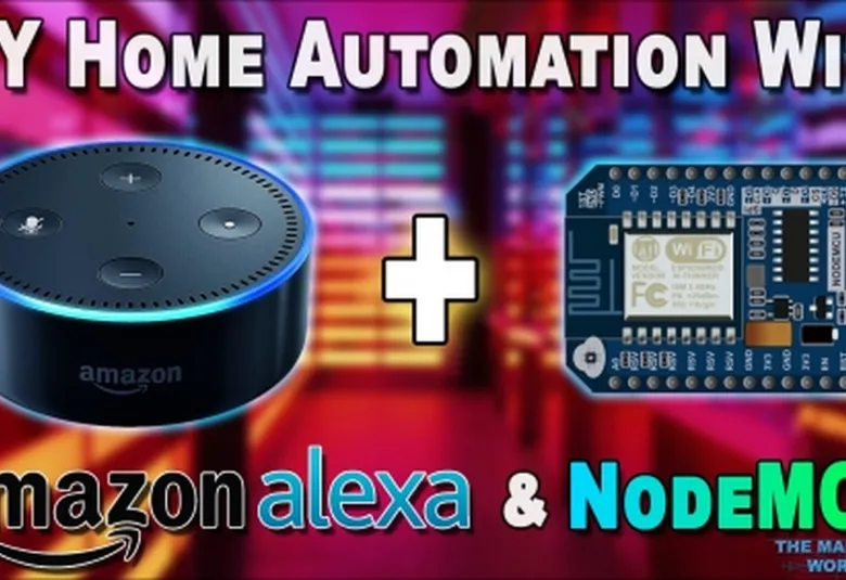 How To: DIY Home Automation with NodeMCU And Amazon Alexa