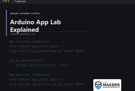 Arduino App Lab Explained: Python, Arduino Sketches, Linux, and AI in One Development Environment cover image