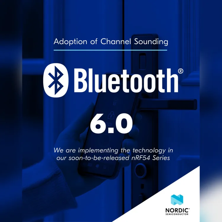 Bluetooth 6 Channel Sounding Is Coming to Nordic's nRF54 Chips