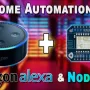 How To: DIY Home Automation with NodeMCU And Amazon Alexa