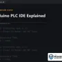 Arduino PLC IDE Explained: Turning Arduino Hardware Into an Industrial PLC Platform cover image